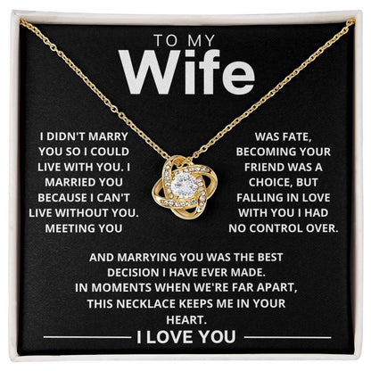 Wife - Best Decision - Love Knot