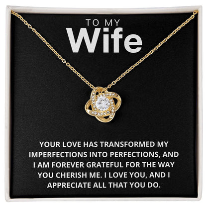 Wife - Perfections - Love Knot