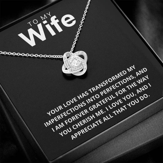 Wife - Perfections - Love Knot